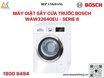 Máy giặt Bosch 9kg WAW32640EU - Series 8 - Made in Germany